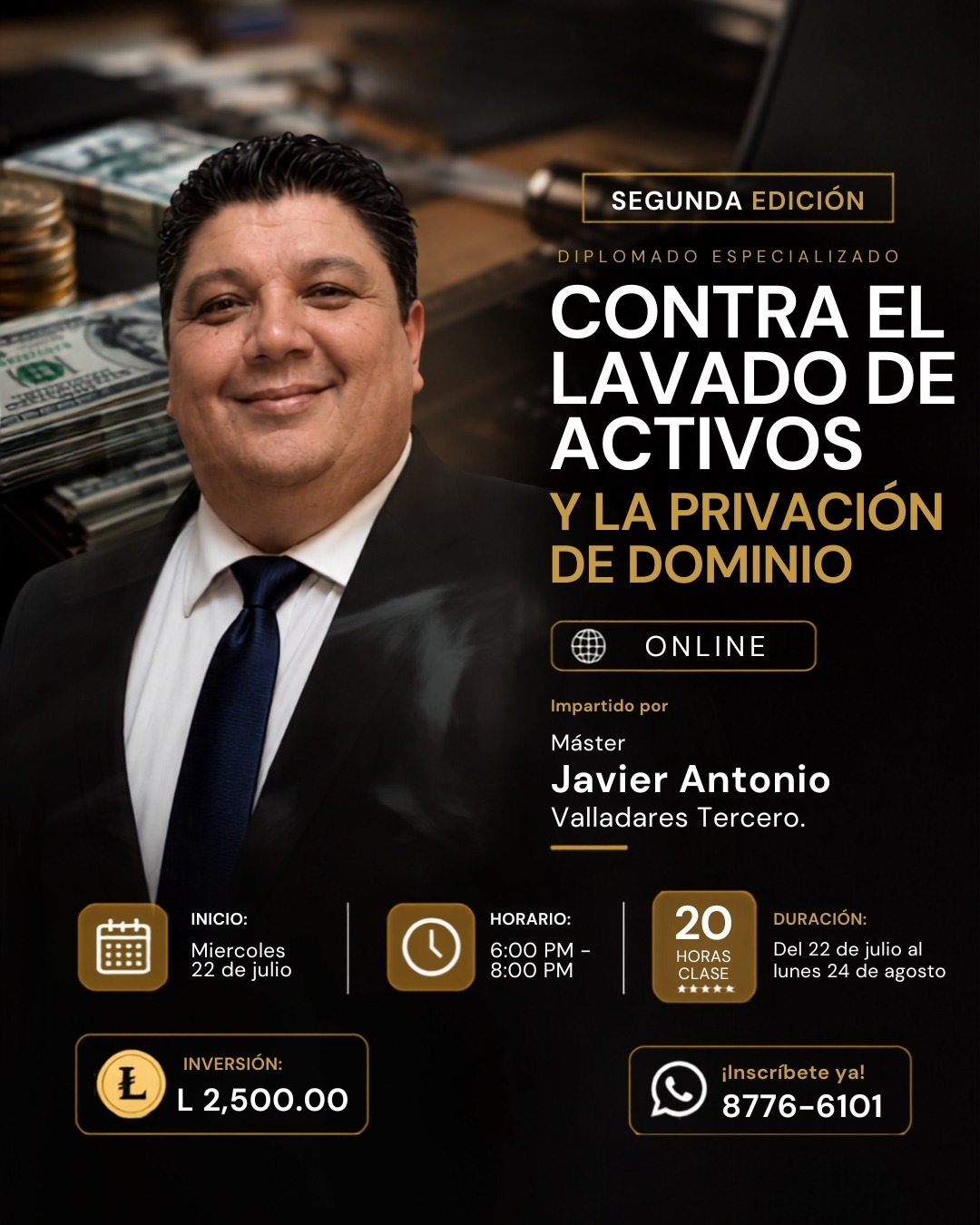 Diplomado Especializado Contra el Lavado de Activos y la Privación de Dominio SEGUNDA EDICIÓN
